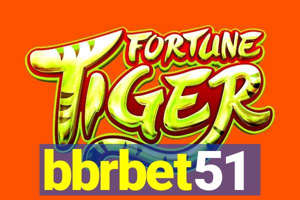 bbrbet51
