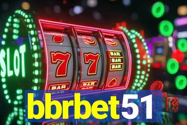 bbrbet51