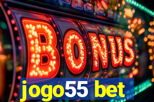 jogo55 bet