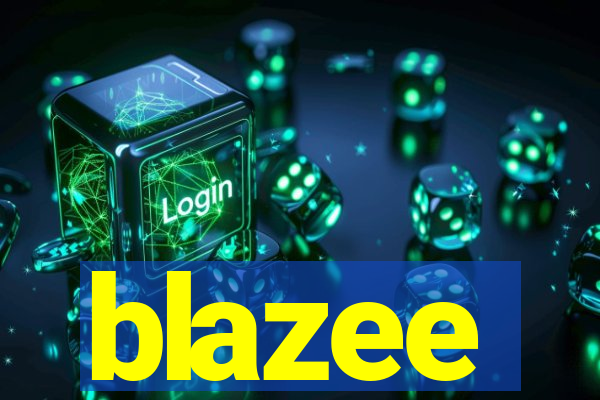 blazee