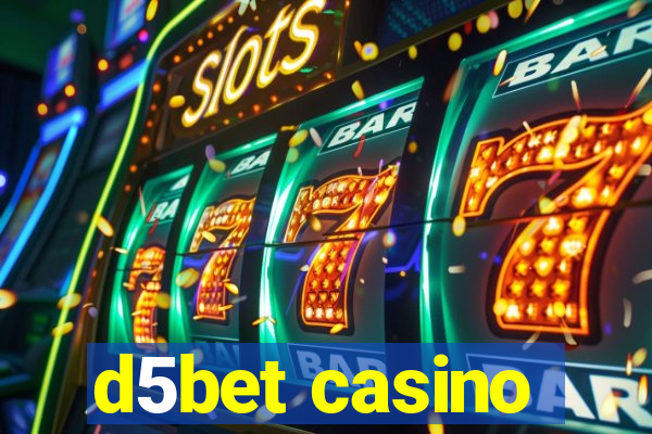 d5bet casino