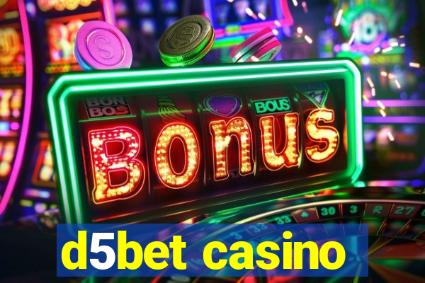 d5bet casino