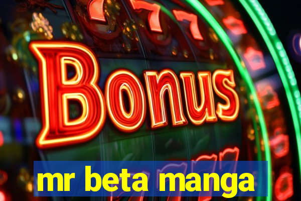 mr beta manga