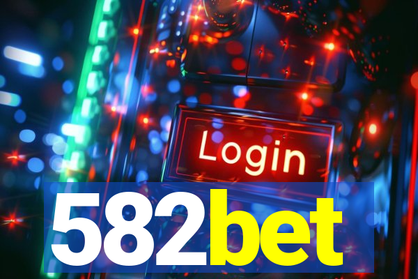 582bet