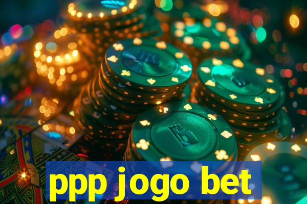 ppp jogo bet