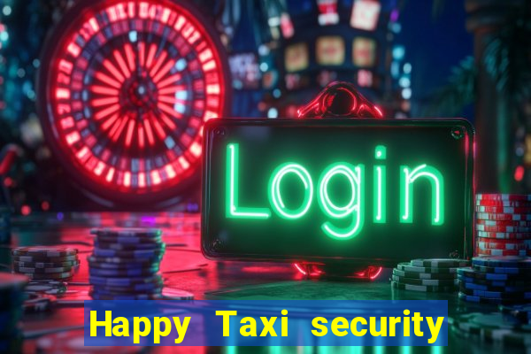 Happy Taxi security password road road 96