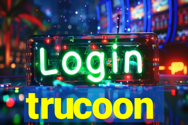 trucoon
