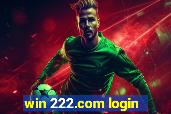 win 222.com login