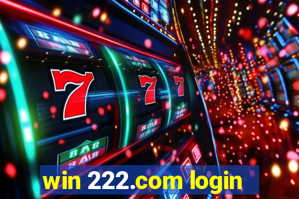 win 222.com login