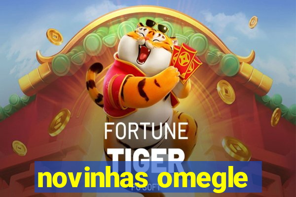 novinhas omegle