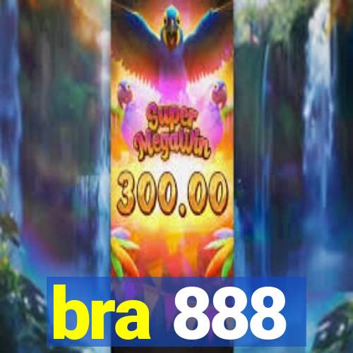 bra 888