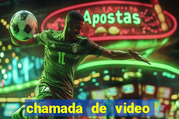 chamada de video garota de programa