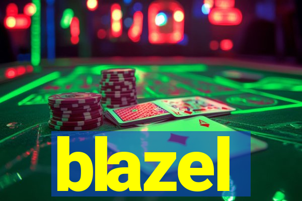 blazel