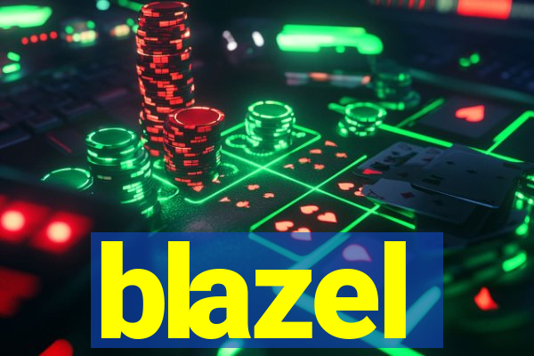 blazel