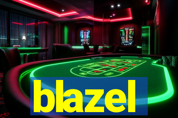 blazel