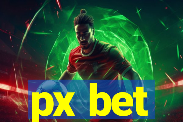 px bet