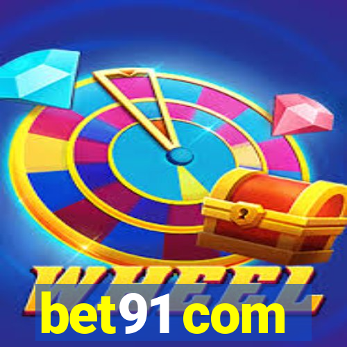 bet91 com