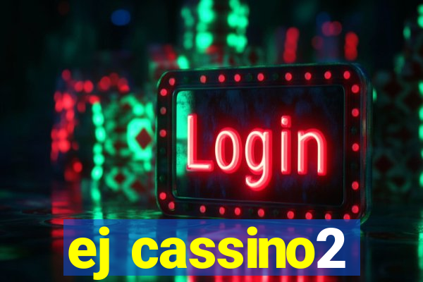 ej cassino2