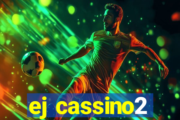 ej cassino2