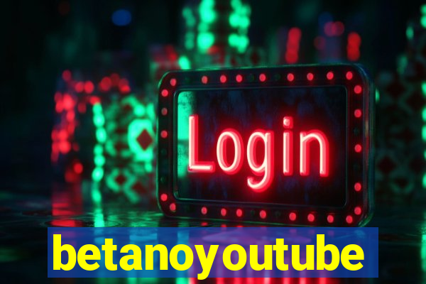 betanoyoutube