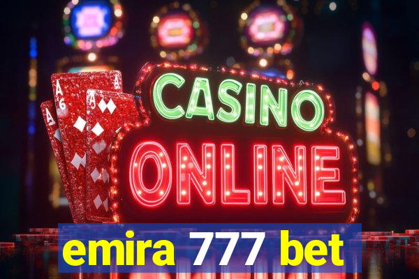 emira 777 bet
