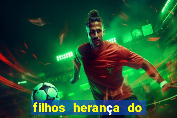 filhos herança do senhor mensagem