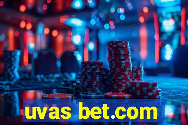 uvas bet.com