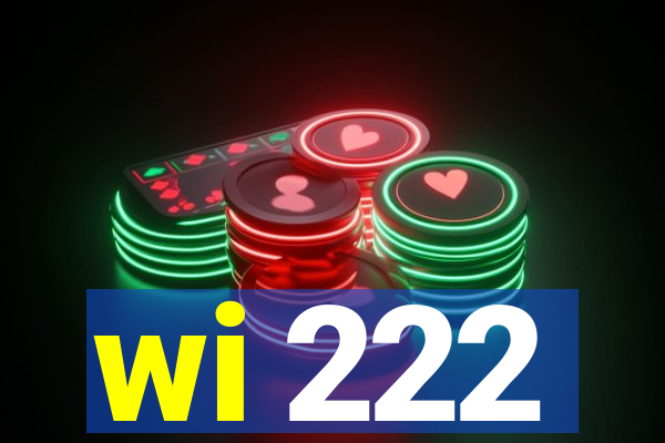 wi 222