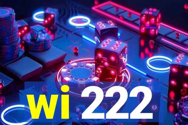 wi 222