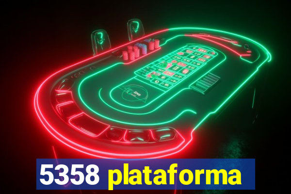 5358 plataforma