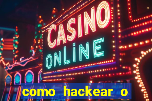 como hackear o jogo do mines