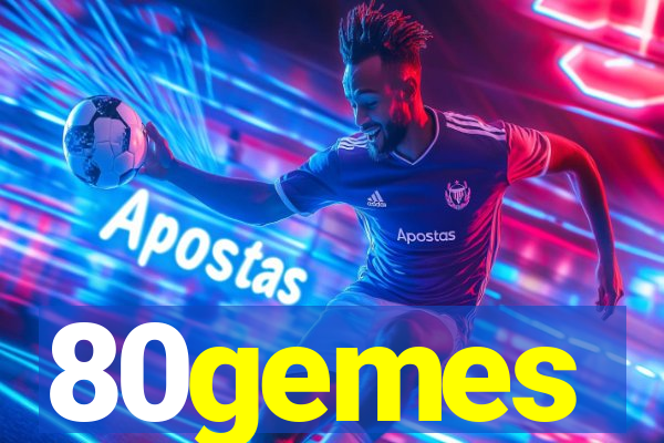 80gemes