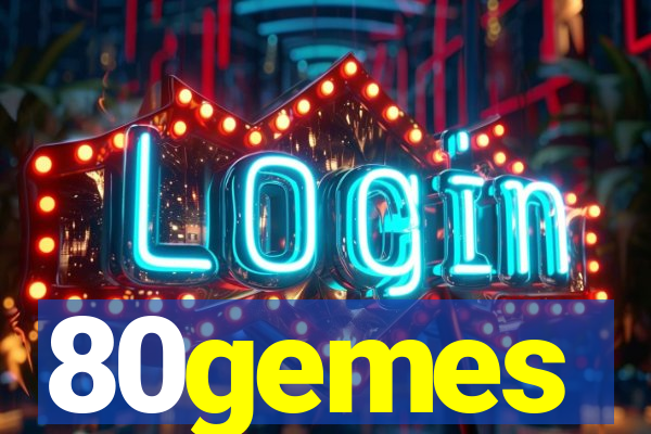 80gemes