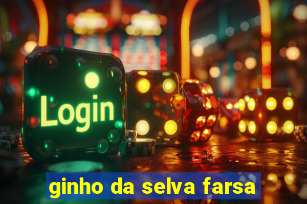 ginho da selva farsa