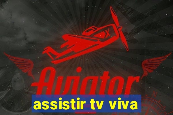 assistir tv viva