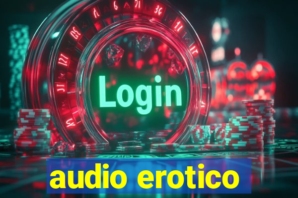 audio erotico