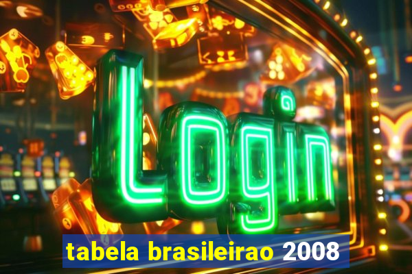 tabela brasileirao 2008