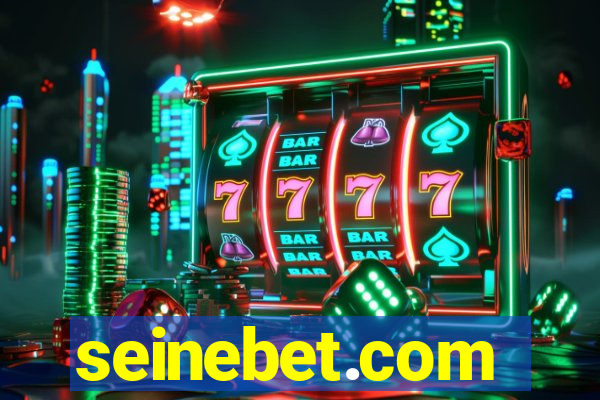 seinebet.com