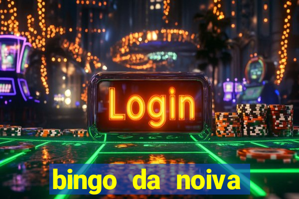 bingo da noiva para imprimir