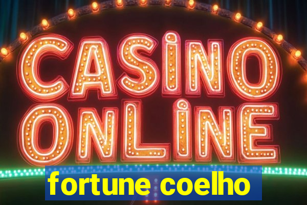 fortune coelho