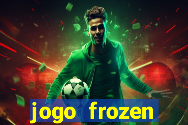 jogo frozen problema em dobro