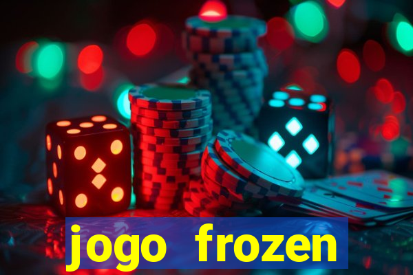 jogo frozen problema em dobro