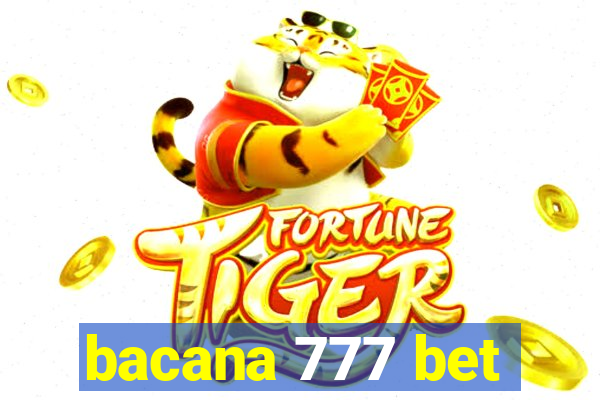 bacana 777 bet