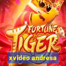 xvideo andresa