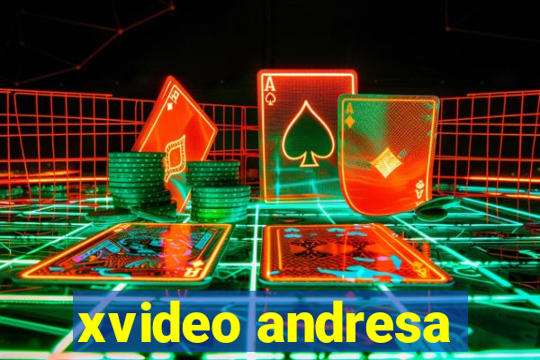xvideo andresa