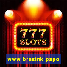www brasink papo