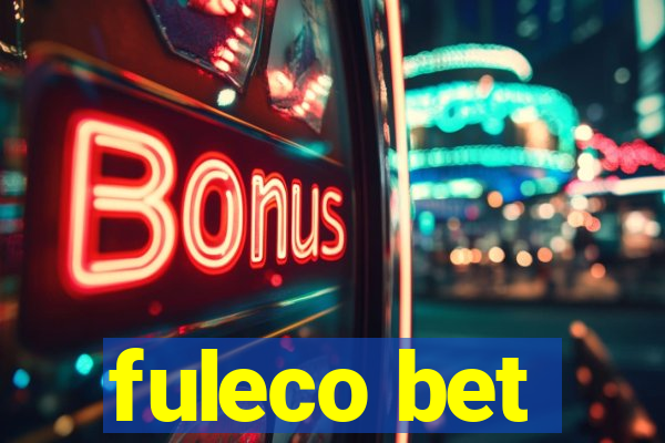 fuleco bet
