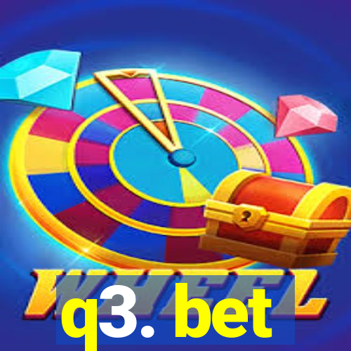 q3. bet