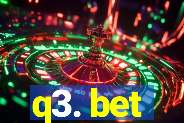 q3. bet