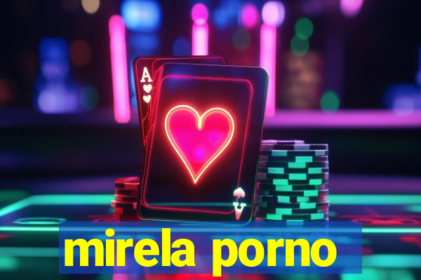 mirela porno